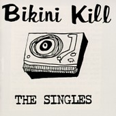 Bikini_Kill_The_Singles.jpg (10239 bytes)