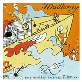 Mudhoney_Every_Boy_Deserves_Fudge.jpg (16120 bytes)