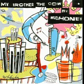 Mudhoney_My_Brother_The_Cow.jpg (18550 bytes)
